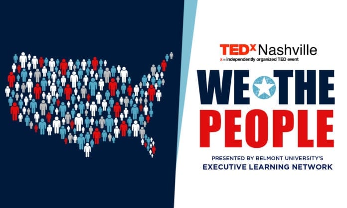 TEDxNashville, Belmont University Partner for ‘We the People’ Presidential Debate Program